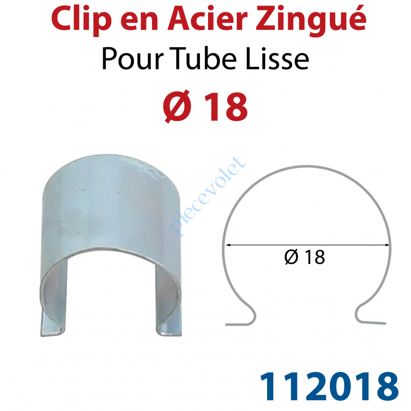 112018 Clip en Acier Zingué pour Tube Lisse ø 18 mm