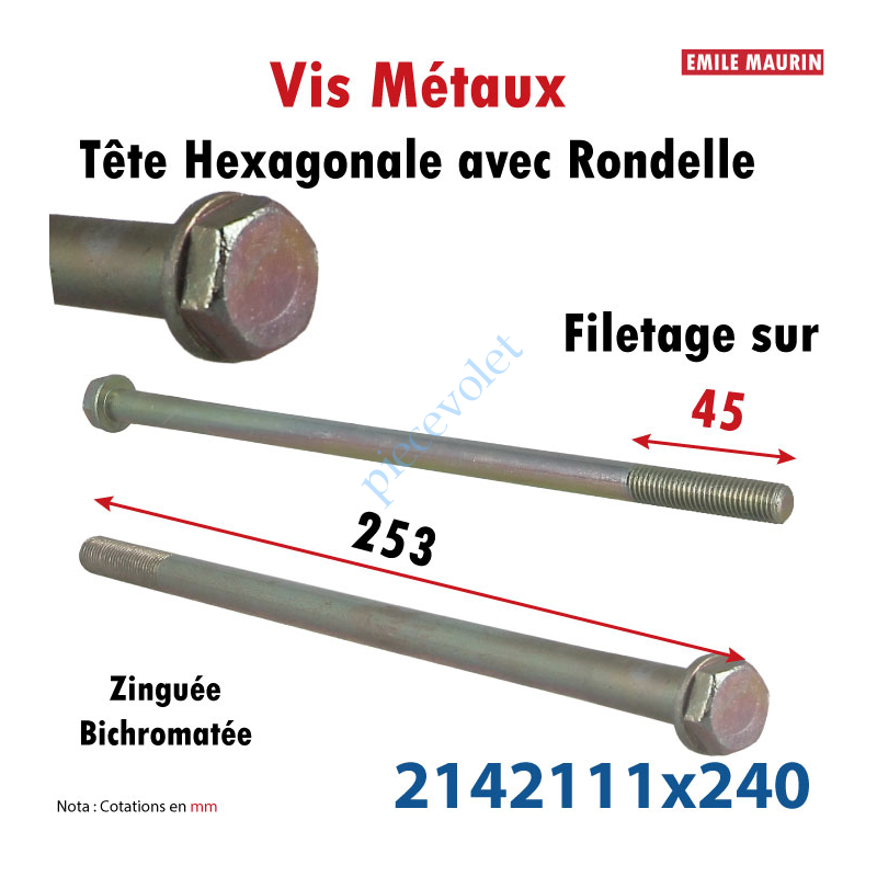 2142111X240 Vis Métaux Tête Hexagonale Avec Rondelle sous tête Zinguée Bichromatée 11 x 240 mm Filetage Partiel