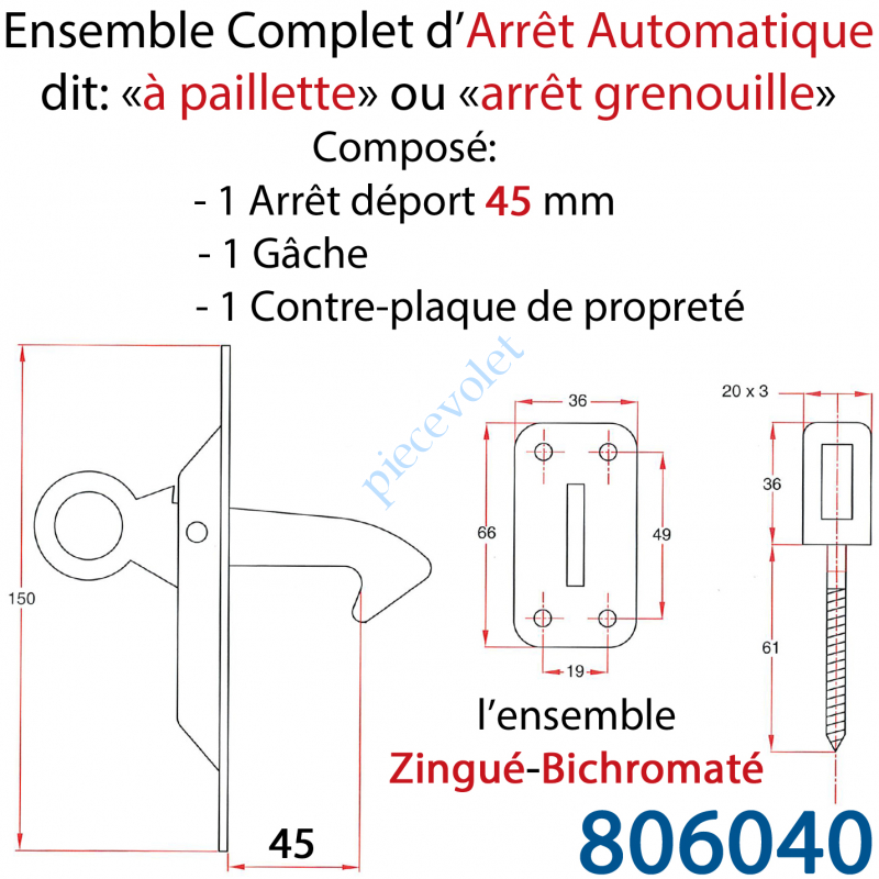 806040 Arrêt Automatique à Paillette ou Arrêt Grenouille Déport 45 mm Avec Gâche et Contre-plaque l'ensemble Zingué Bichromaté