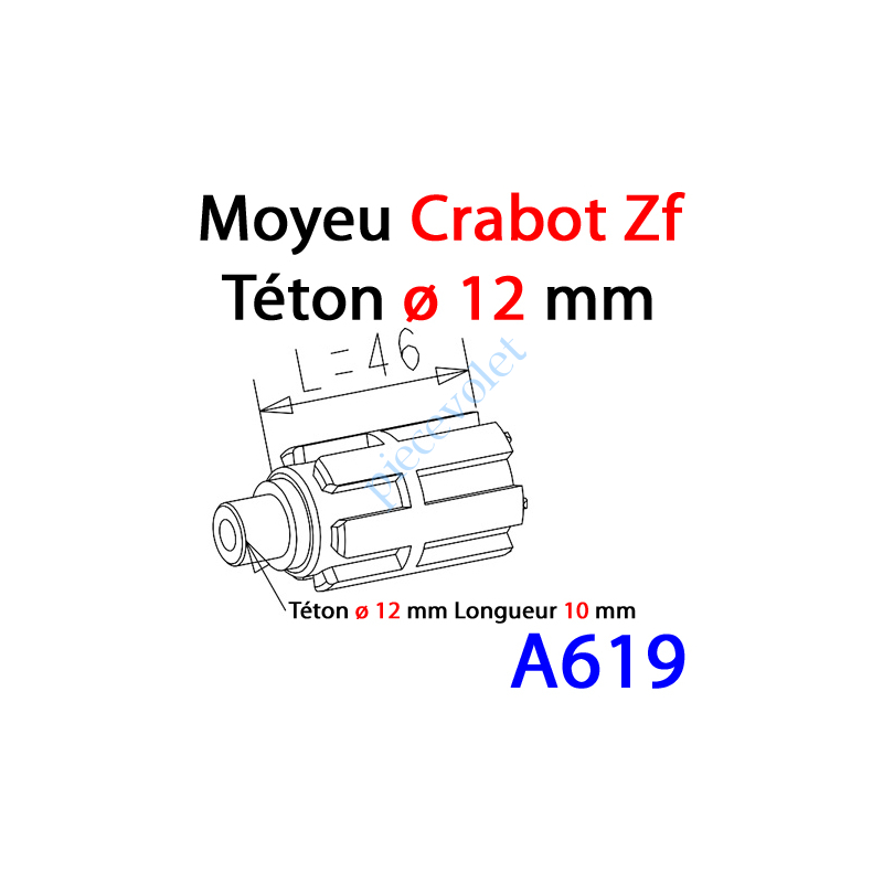 A619 Moyeu à Crabot Mâle Zf - Crabot Mâle Zf Téton ø 12 mm Mâle Lg 10 mm
