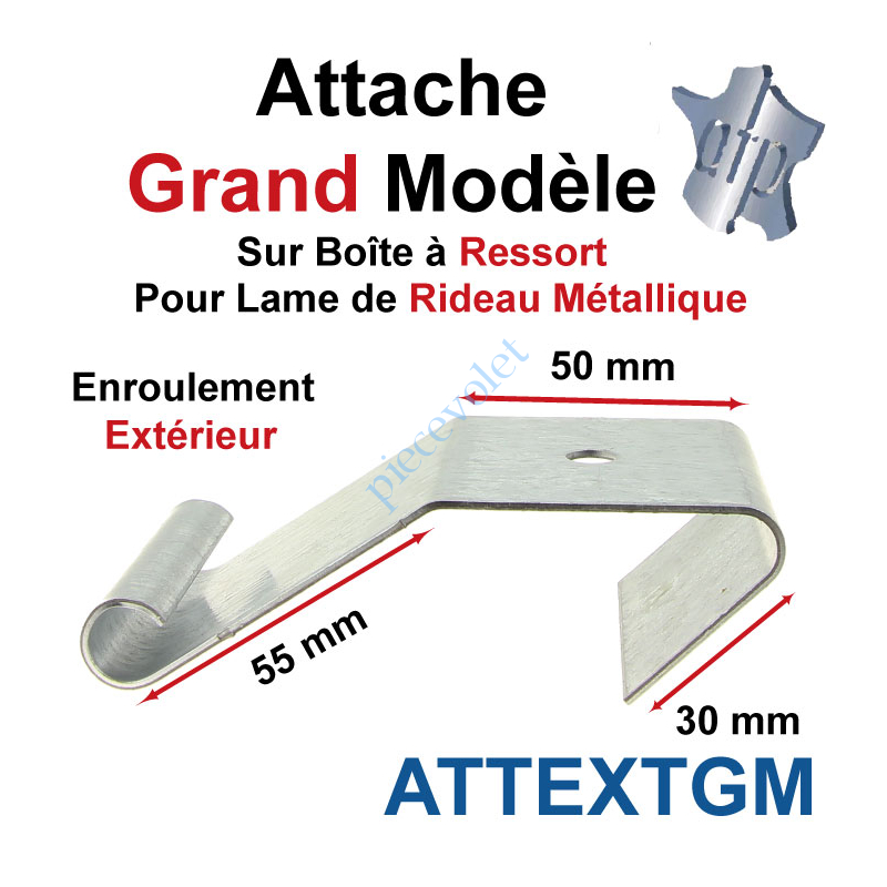 ATTEXTGM Attache Grand Modèle Acier Galva sur Boîte Ressort pr Lame Rideau Métallique Enrlt Extérieur