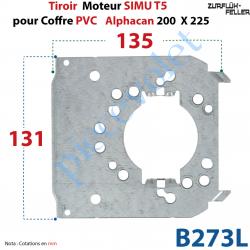 B273L Tiroir Support Moteur Simu T5 Sans Clip en Acier Galvanisé 15/10 pour Lucoroll 200