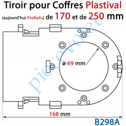 B298A Tiroir Percé ø 69 en Matériau Composite pour Coffre Plastival (Profialis) de 170 et de 250 mm