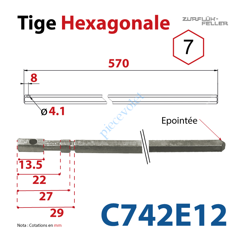 C742E12 Tige Hexagonale de 7 mm Longueur 570 mm Percée ø 4,1 mm Zinguée