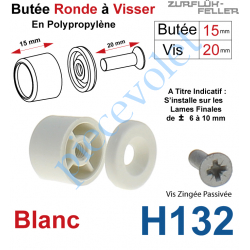 H132 Butée Ronde Coloris Blanc à Visser sur Lame Finale Longueur 15 mm Avec Rondelle et Vis Zinguée Lg 20mm