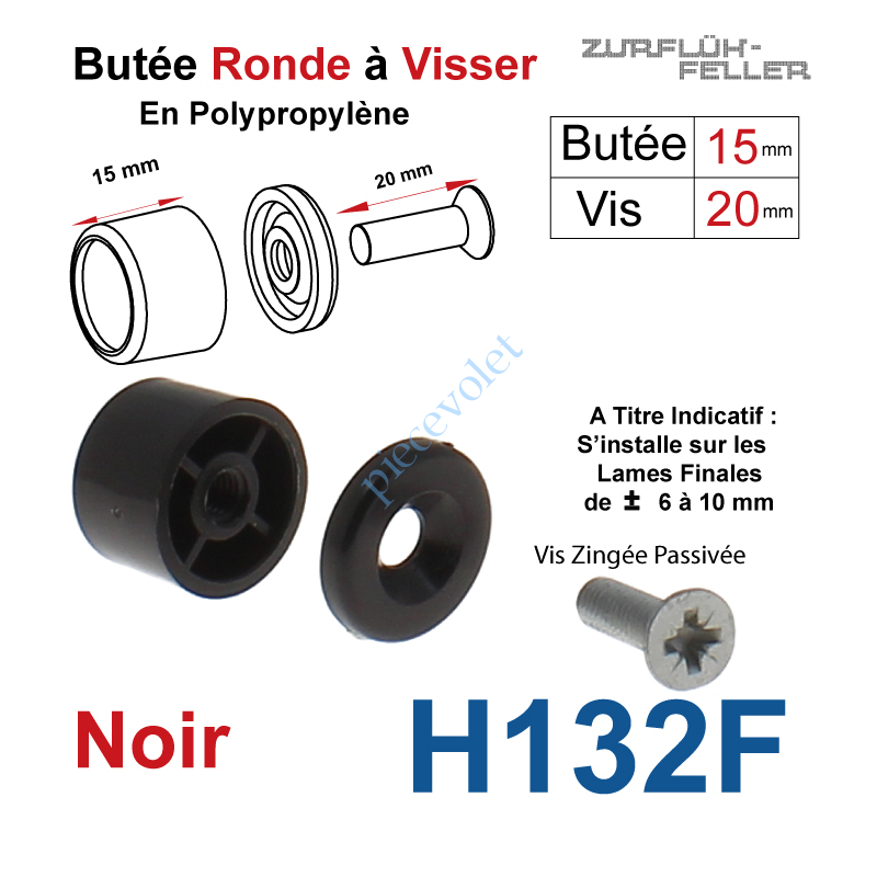 H132F Butée Ronde Coloris Noir à Visser sur Lame Finale Longueur 15 mm Avec Rondelle et Vis Zinguée Lg 20mm