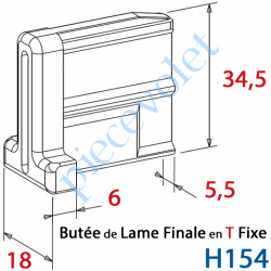 H154 Embout - Butée en T Fixe de Lame Finale de 5,5 mm Epaisseur x 34,5 mm de Haut