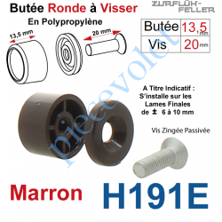 H191E Butée Ronde Coloris Marron à Visser sur Lame Finale Longueur 13,5 mm Avec Rondelle et Vis Zinguée Lg 20mm