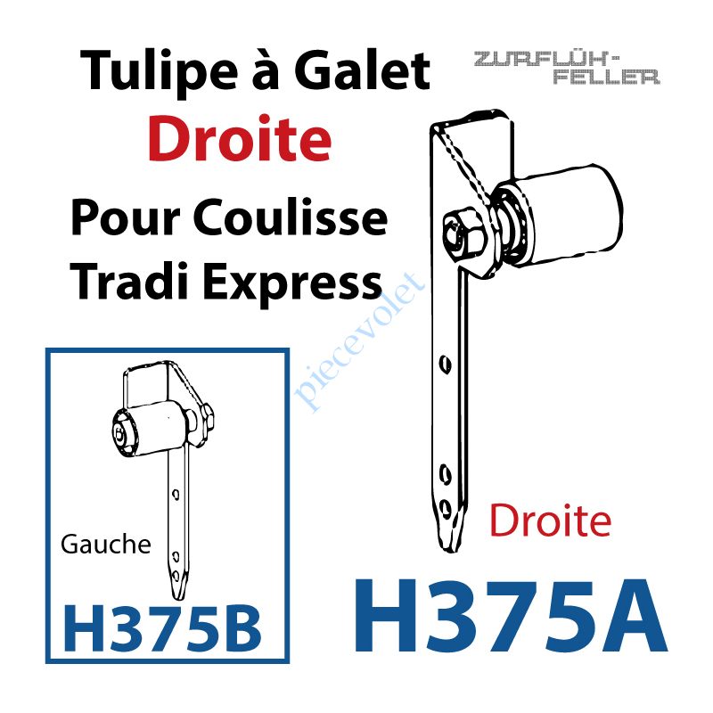 H375A Tulipe à Galet Droite pour Coulisse Tradi Express