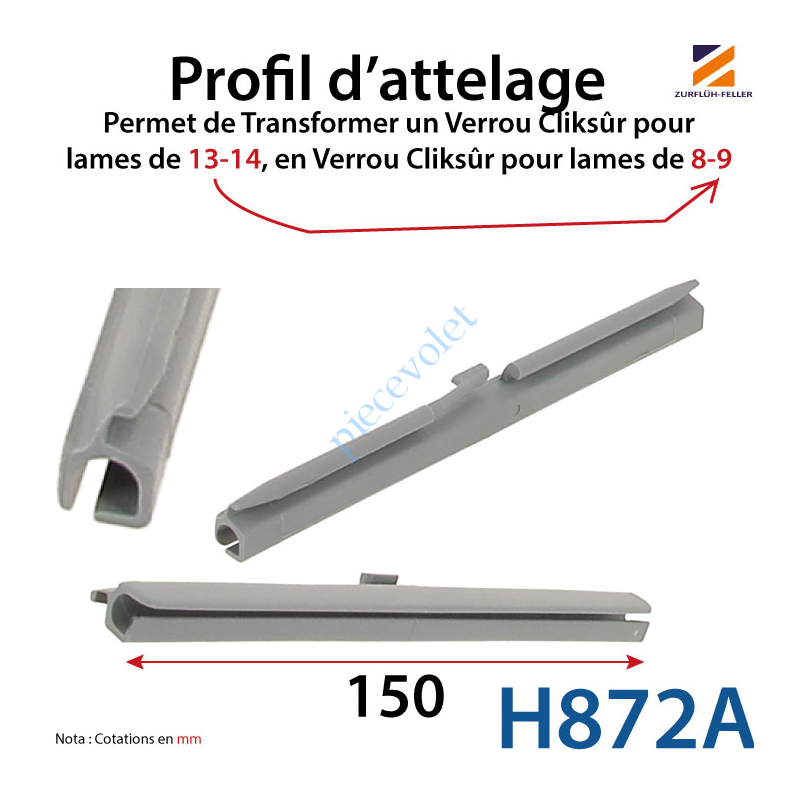H872A Profil d'Attelage Tablier Lg 150mm Permet de transformer un Clicksûr pour Lame de 13-14 mm en Clicksûr pour Lame 8-9 mm d'