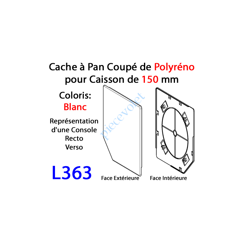 L363 Cache à Pan Coupé Blanc pour Joue Polyréno de 150 (Paire)