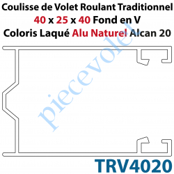 TRV4020 Coulisse de Tradi 40 x 25 x 40 Fond en V Sans Joint en Aluminium Laqué Coloris Alu Naturel Alcan 20