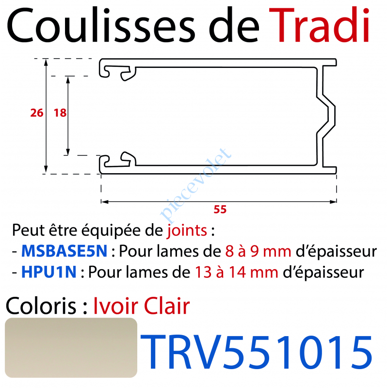 TRV551015 Coulisse de Tradi 55 x 26 x 55 Fond en V Sans Joint en Aluminium Laqué Ivoire Clair ± Ral 1015