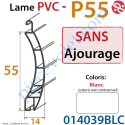 Lame Pvc Double Paroi P-55 de 55 x 14 Coloris Blanc Sans...