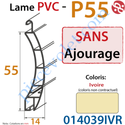 Lame Pvc Double Paroi P-55 de 55 x 14 Coloris Ivoire Sans...