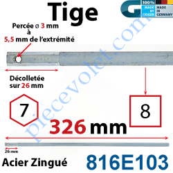 Tige Carré 8 mm Lg 326 mm Hexa 7 Lg 26 mm