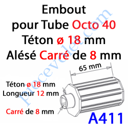 Embout Octo 40 Téton ø 18 mm Mâle Alésé en Carré de 8 mm...
