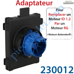 Adaptateur pour remplacer un Moteur id 1.2 Bubendorff par...